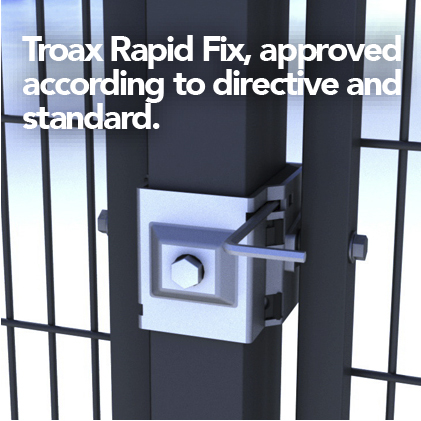 Troax Rapid Fix, approved according to directive and standard.