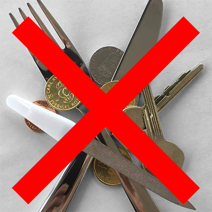 Examples of tools that shouldn't be able to use as a tol: knife, fork, keys, coins and nailfile.